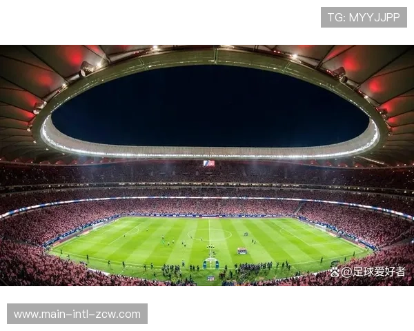 新欧冠决赛场馆建设进展顺利，预计2027年完工